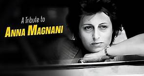 A Tribute to ANNA MAGNANI