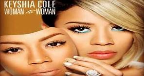 Keyshia Cole - Woman To Woman (feat. Ashanti) *NEW 2012*