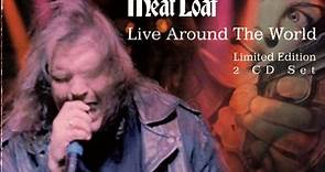 Meat Loaf - Live Around The World
