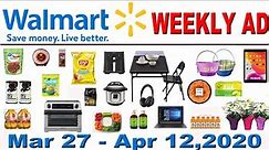Walmart See What's in Store Weekly Ad | Walmart Mar 27,2020 Apr 12,2020 | Walmart Weekly Near Me