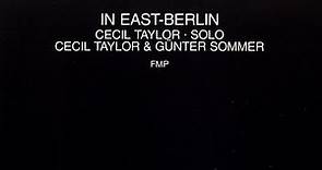 Cecil Taylor & Günter Sommer - In East-Berlin