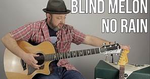 Blind Melon No Rain Acoustic Guitar Lesson + Tutorial