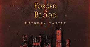 Forged In Blood: Tutbury Castle (2023) FULL DOCUMENTARY | HD