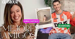 Anna Castillo y Álvaro Mel: todos los secretos de su Instagram | Mejores Amigos | Glamour España