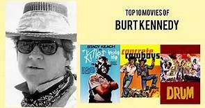 Burt Kennedy | Top Movies by Burt Kennedy| Movies Directed by Burt Kennedy