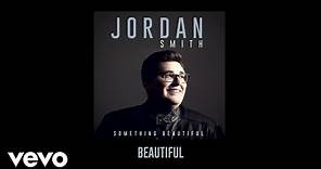 Jordan Smith - Beautiful (Audio)
