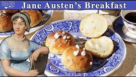Breakfast in Jane Austen's England