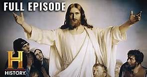 Bible Secrets Revealed: The Real Jesus (S1, E4) | Full Episode