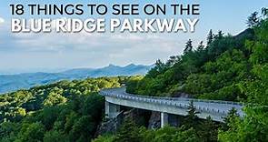 Blue Ridge Parkway: 18 Things to do on the Road Trip