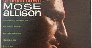 Mose Allison - Transfiguration Of Hiram Brown