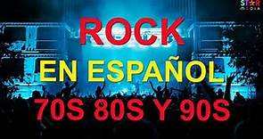 Rock En español De Los 70 80 y 90 Clasicos - Lo Mejor Del Rock En Español 70 80 y 90 Exitos