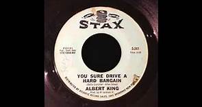 Albert King - You Sure Drive a Hard Bargain
