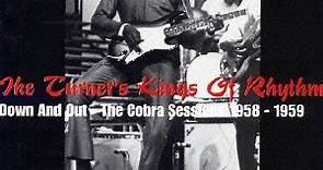 Ike Turner's Kings Of Rhythm - Down & Out: The Cobra Sessions 1958-1959