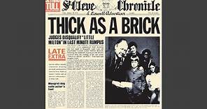 Thick as a Brick (Pt. I) (1997 Remaster)