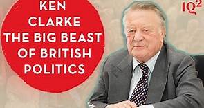 Ken Clarke: The Big Beast of British Politics
