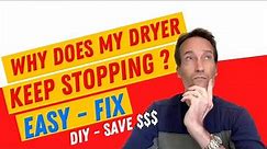 ✨ Dryer Keeps Stopping Mid-Cycle - EASY FIX ✨