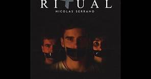 Nicolás Serrano - Ritual (Video Oficial)