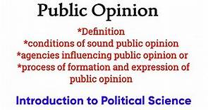 Public Opinion || Introduction to Political Science