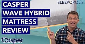 Casper Wave Hybrid Mattress Review - The Best Casper Mattress?