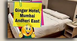Ginger Hotel Mumbai Andheri East | A Quick Room Tour | Business Hotels At Mumbai | Ginger Hotels