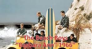 "Barbara Ann" - The Beach Boys 1966