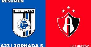 Resumen y Goles | Querétaro vs Atlas l | Liga BBVA MX | Apertura 2023 - Jornada 5