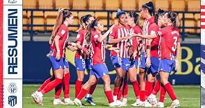 Las mejores acciones del Villarreal 1-3 Atlético de Madrid Femenino