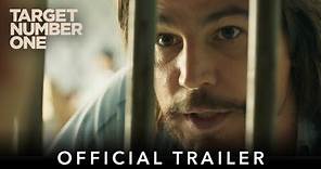 TARGET NUMBER ONE | Official HD International Trailer