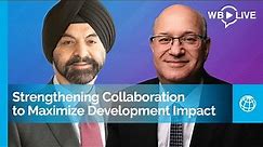 World Bank & IDB: Strengthening Collaboration to Maximize Development Impact