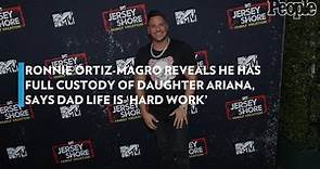 Ronnie Ortiz-Magro Reveals He Has Full Custody of Daughter Ariana, Says Dad Life Is 'Hard Work'