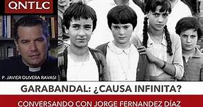 Garabandal ¿Causa infinita? P. Javier Olivera Ravasi/Jorge Fernández Díaz