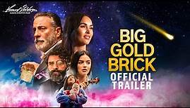 Big Gold Brick - Official Trailer