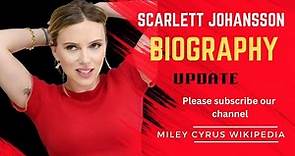 Scarlett Johansson Biography (UPDATE)