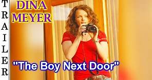 The Boy Next Door - Trailer 🇺🇸 - DINA MEYER.