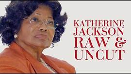 The Unfiltered Truth with Katherine Jackson - Uncensored & Uncut