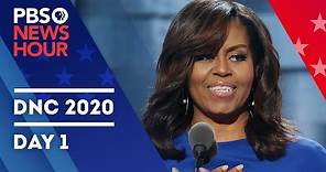 WATCH LIVE: Full 2020 Democratic National Convention | DNC Night 1 | PBS NewsHour special coverage