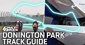 How to ride Donington Park | Donington Park Track Guide
