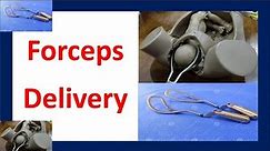 Forceps Delivery | Forceps Assisted Delivery | Delivery with Forceps