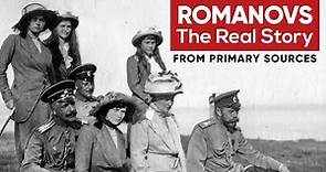 Romanovs: The Real Story