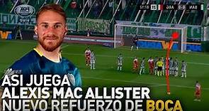 ASÍ JUEGA Alexis Mac Allister - Boca Juniors 2019