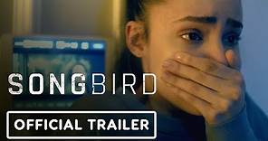 Songbird - Official Trailer (Michael Bay)