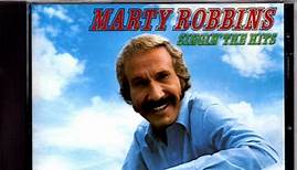 Marty Robbins - Singin' The Hits