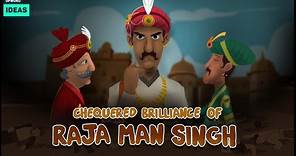 Chequered brilliance of Raja Man Singh of Amer