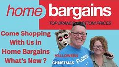 Come Shopping With Us in Home Bargains What's New?