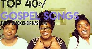 Top 40 Gospel Songs That Every Black Choir Sings! | Jonesies