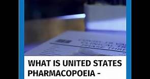 What Is United States Pharmacopeia?
