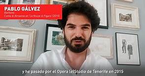 Pablo Gálvez habla sobre su participación en Opera (e)Studio