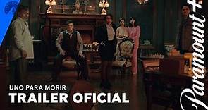 Uno Para Morir | Trailer Oficial | Paramount+