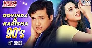 Govinda Karisma Kapoor | 90's Block Buster Romantic Hit Songs | Govinda Hit Songs | Video Jukebox