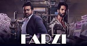 FARZI - Official Full Movie | Raj & DK | Shahid, Sethupathi, Kay Kay, Raashii |
